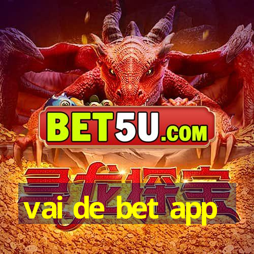 vai de bet app